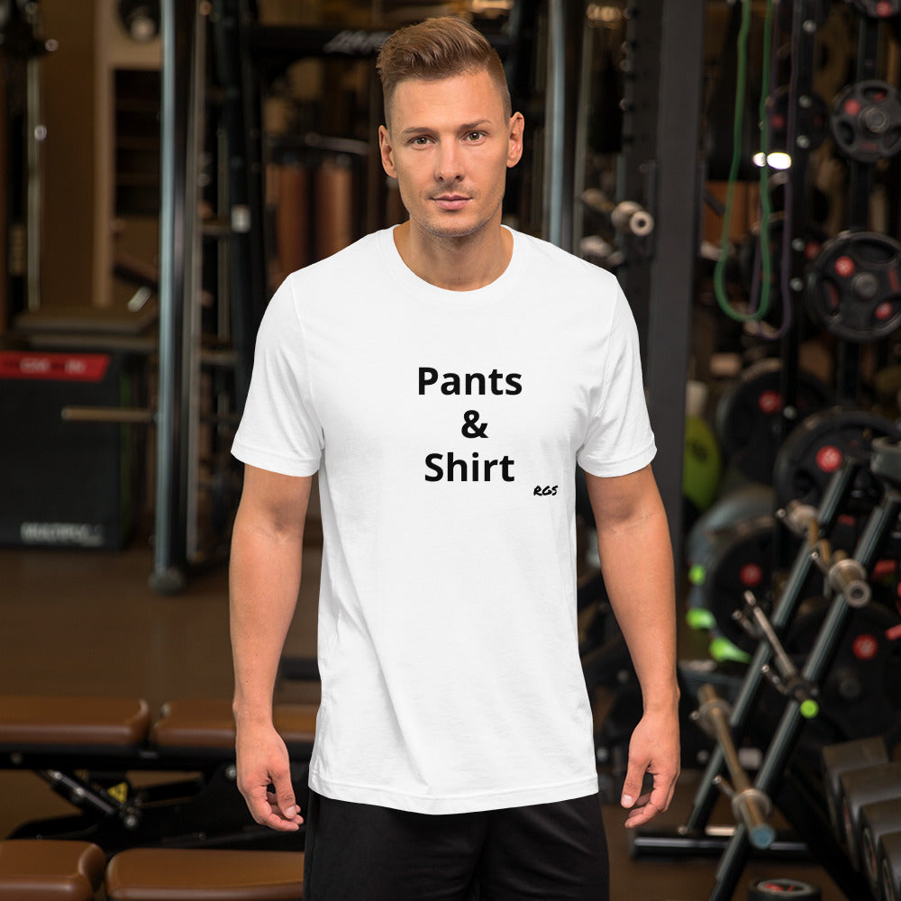 Pants & Shirt T-Shirt