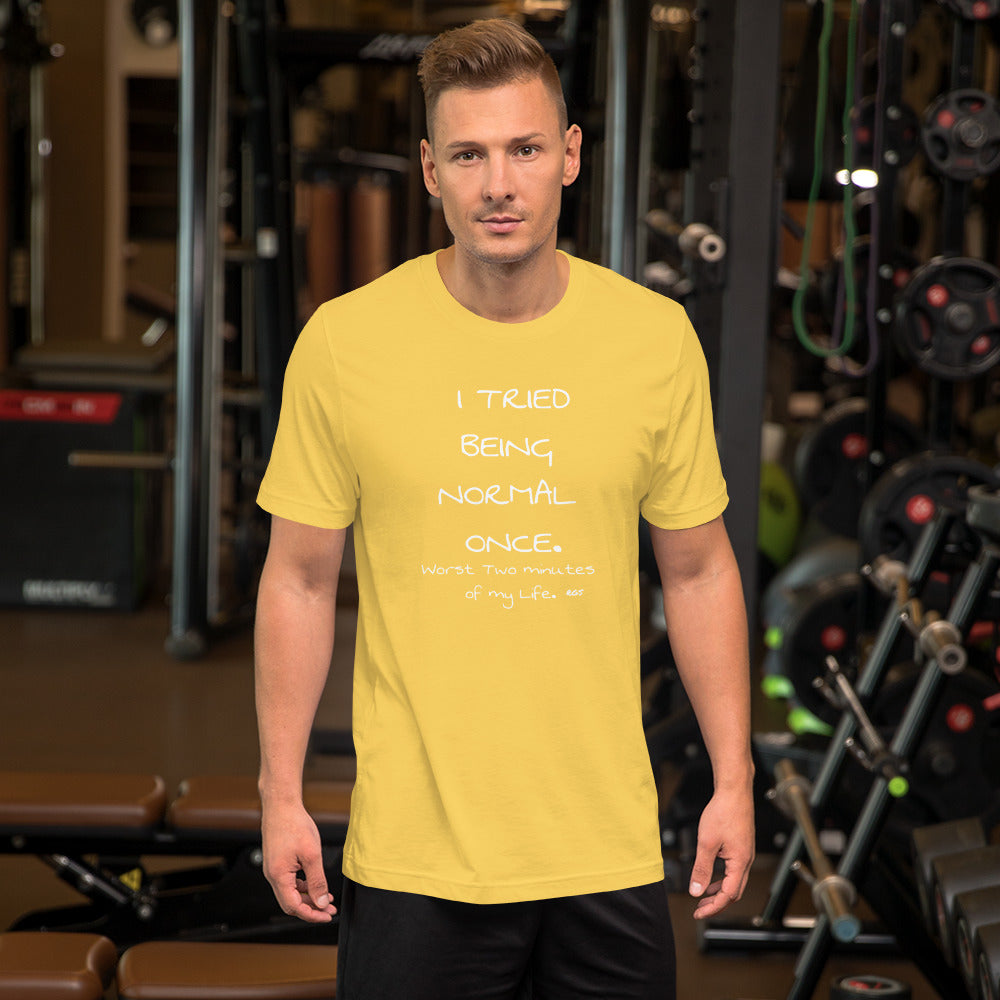 Normal Once T-Shirt