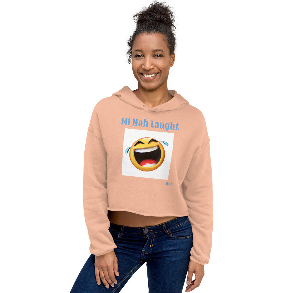 Nah Laugh Hoodie