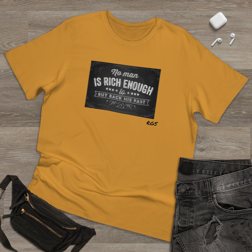 Rich Enough  T-shirt