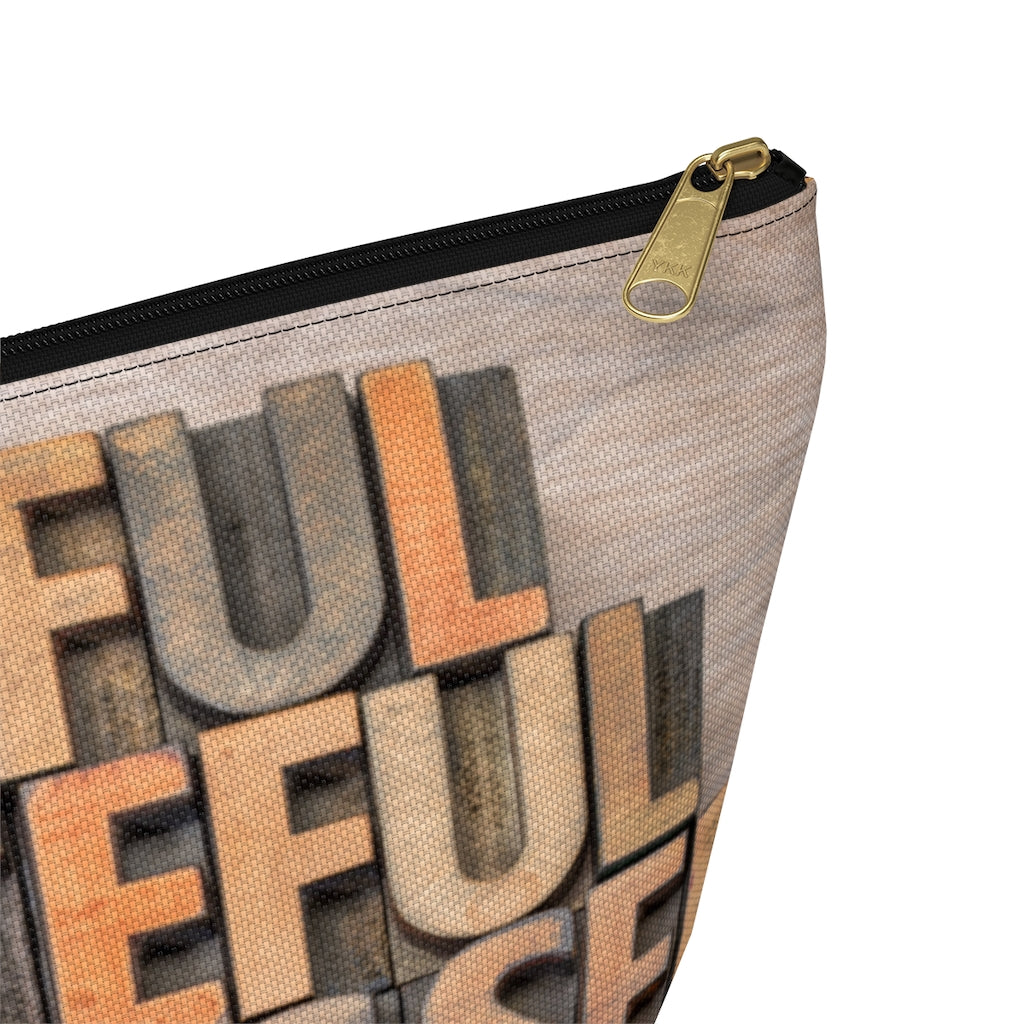 Thankful Grateful Accessory Pouch