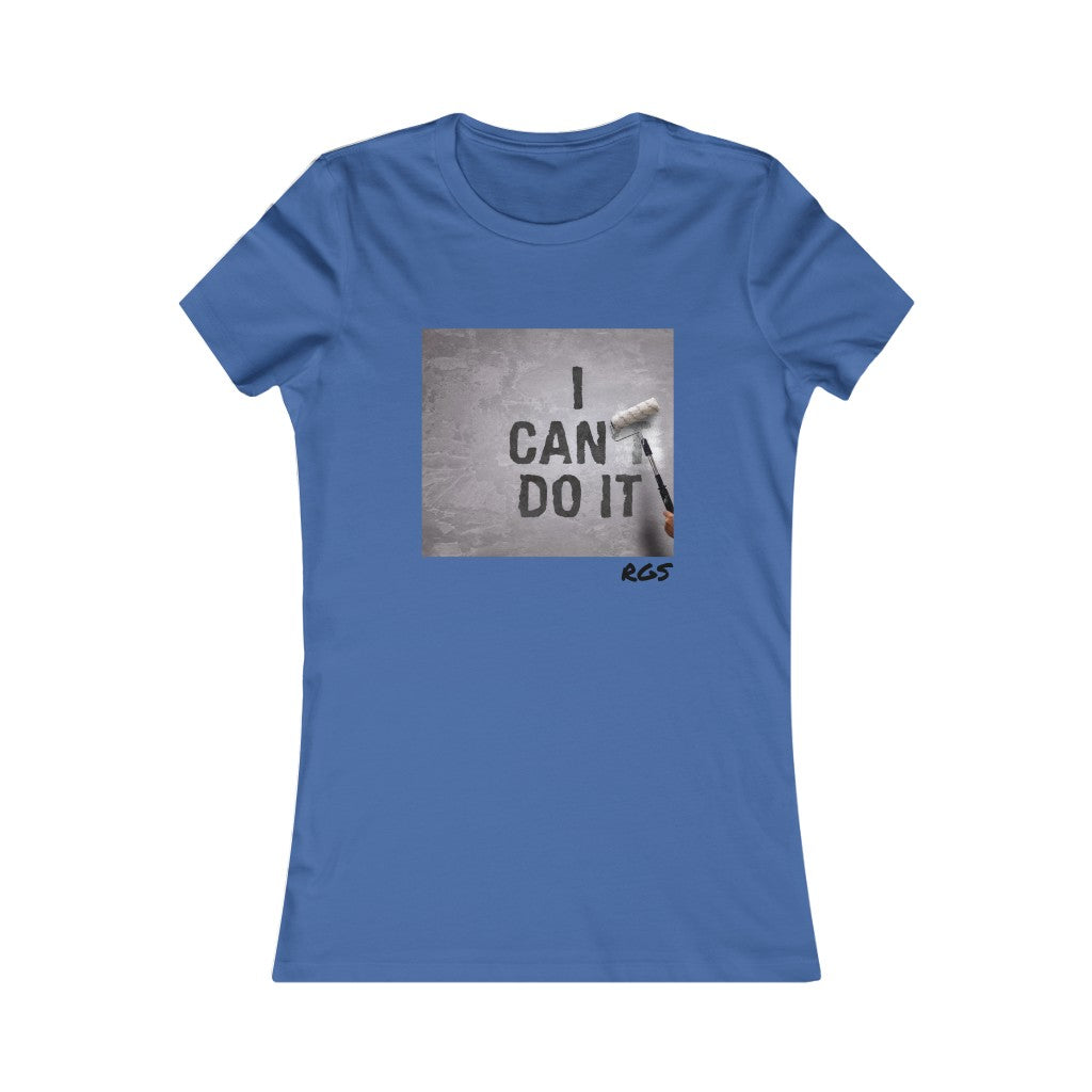I Can Women's T-Shirt