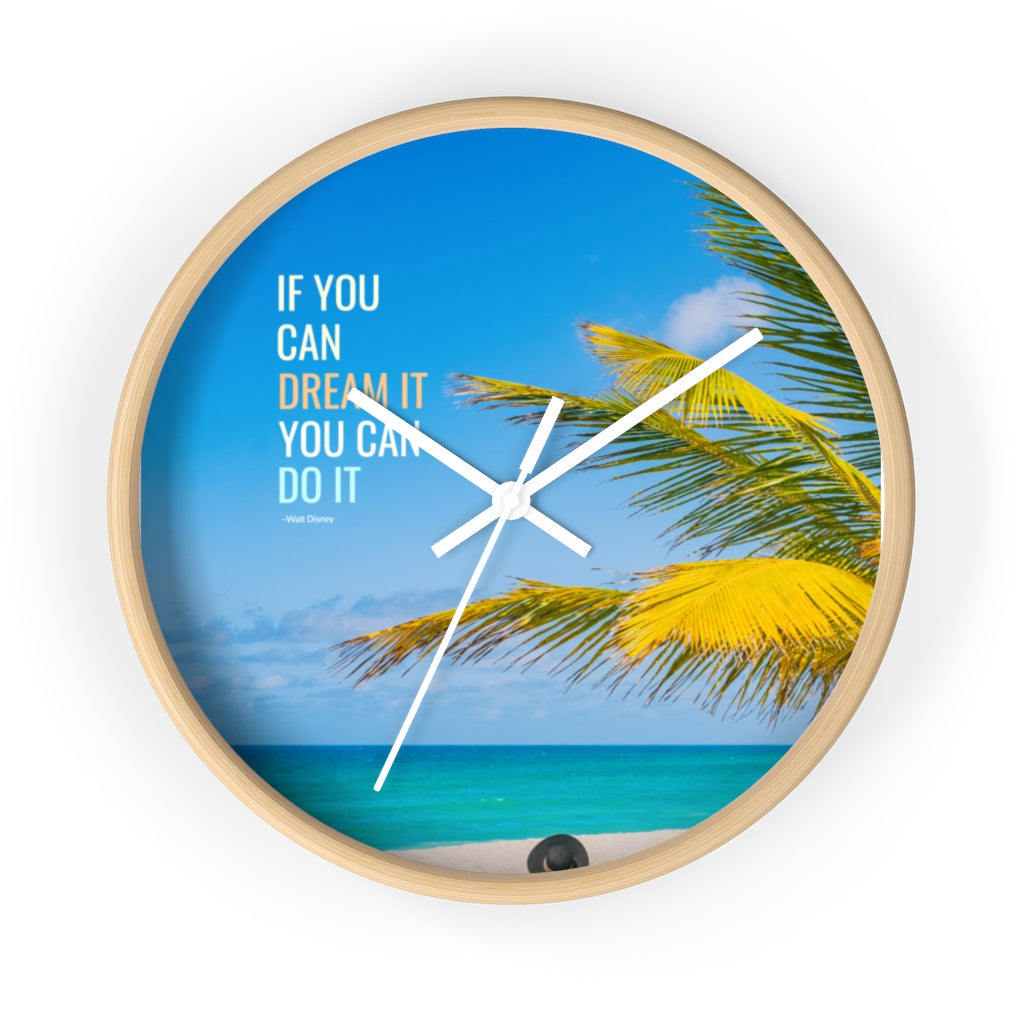 Dream it 10"Wall clock
