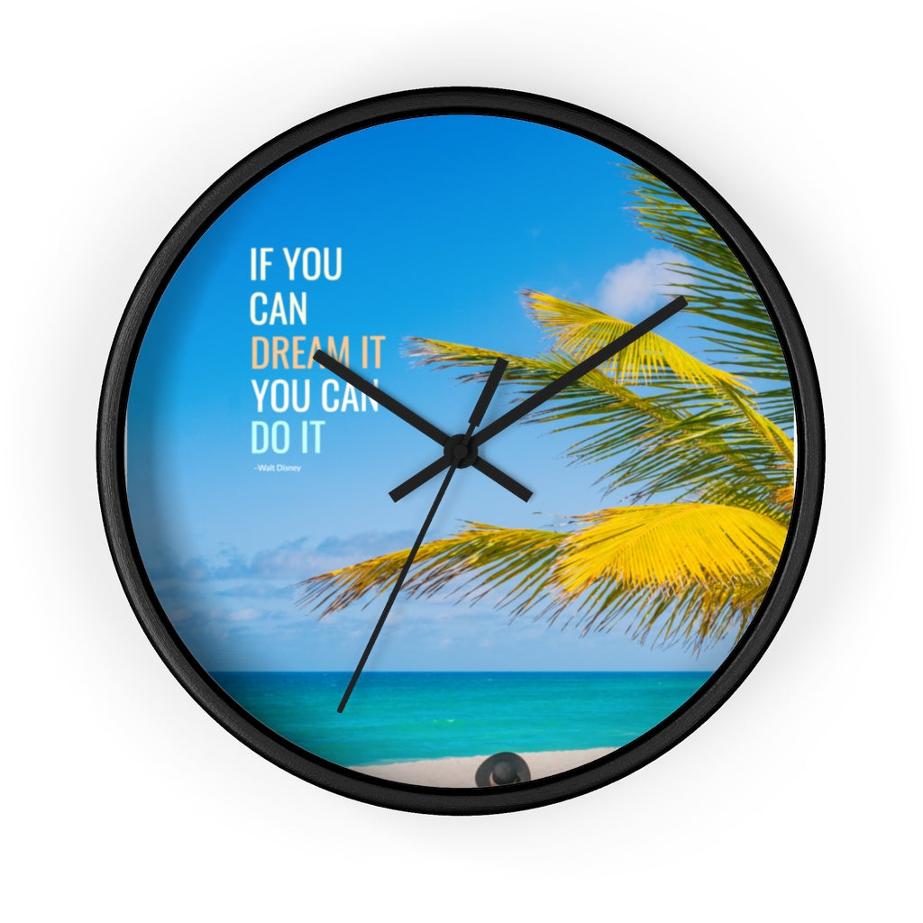 Dream it 10"Wall clock