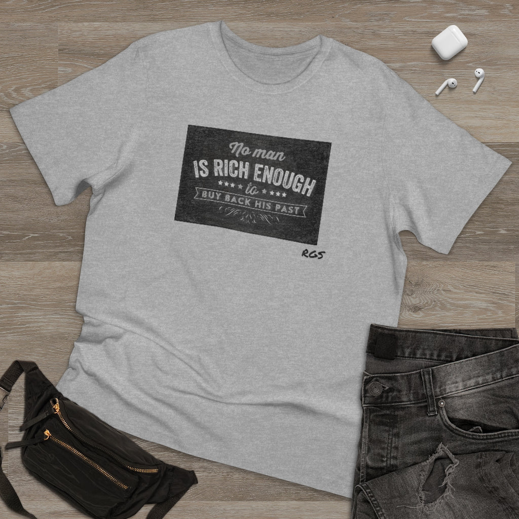 Rich Enough  T-shirt