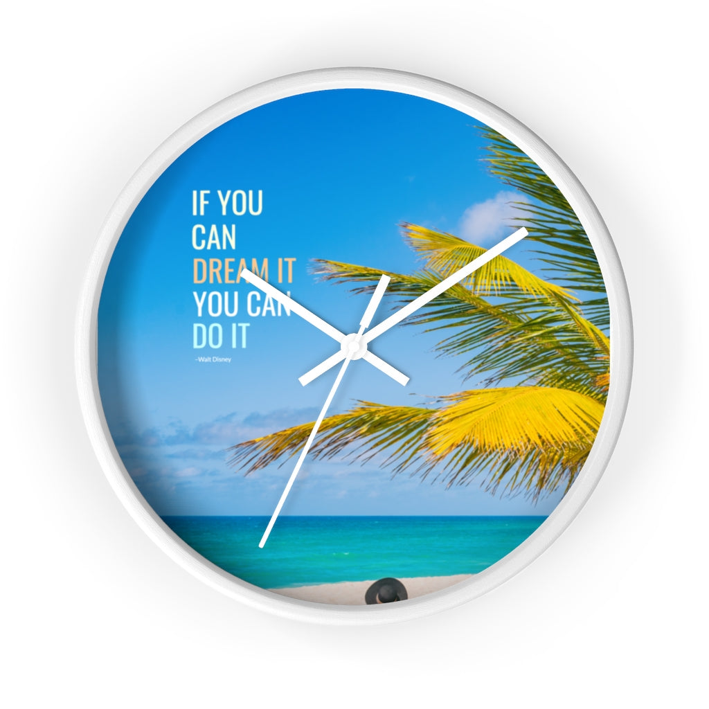 Dream it 10"Wall clock