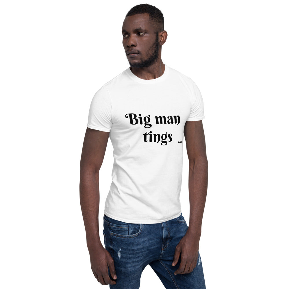Big Man Tings T-Shirt