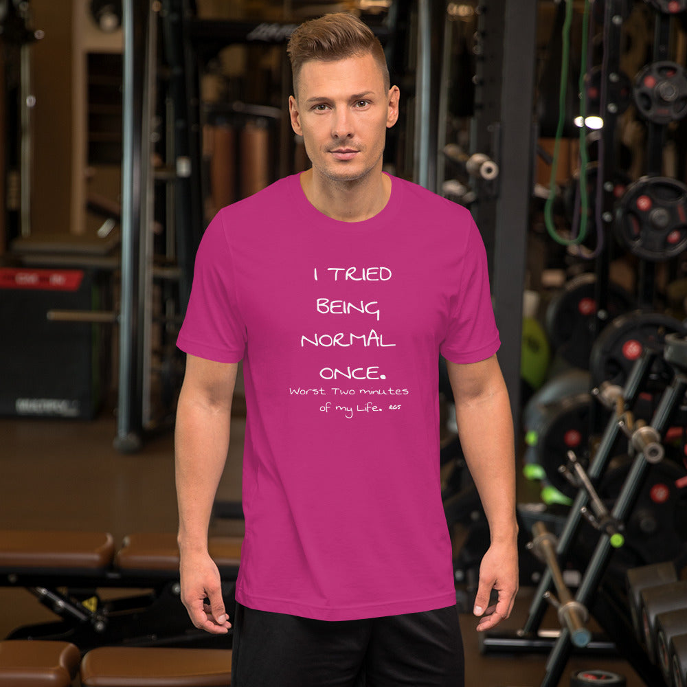 Normal Once T-Shirt