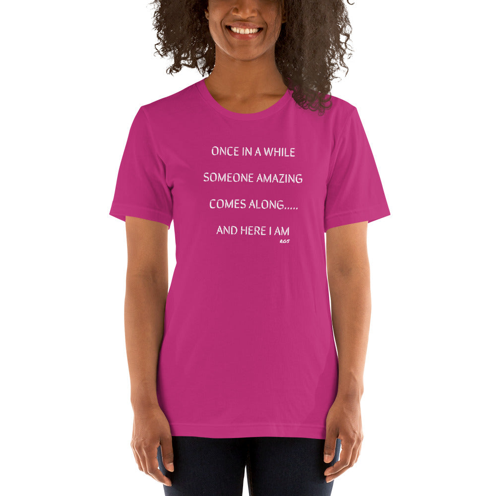 Once in a While T-Shirt