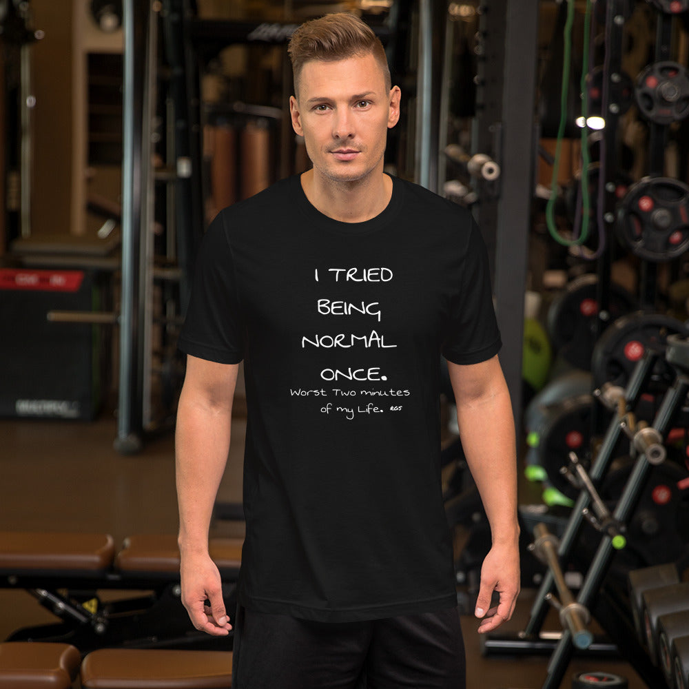 Normal Once T-Shirt