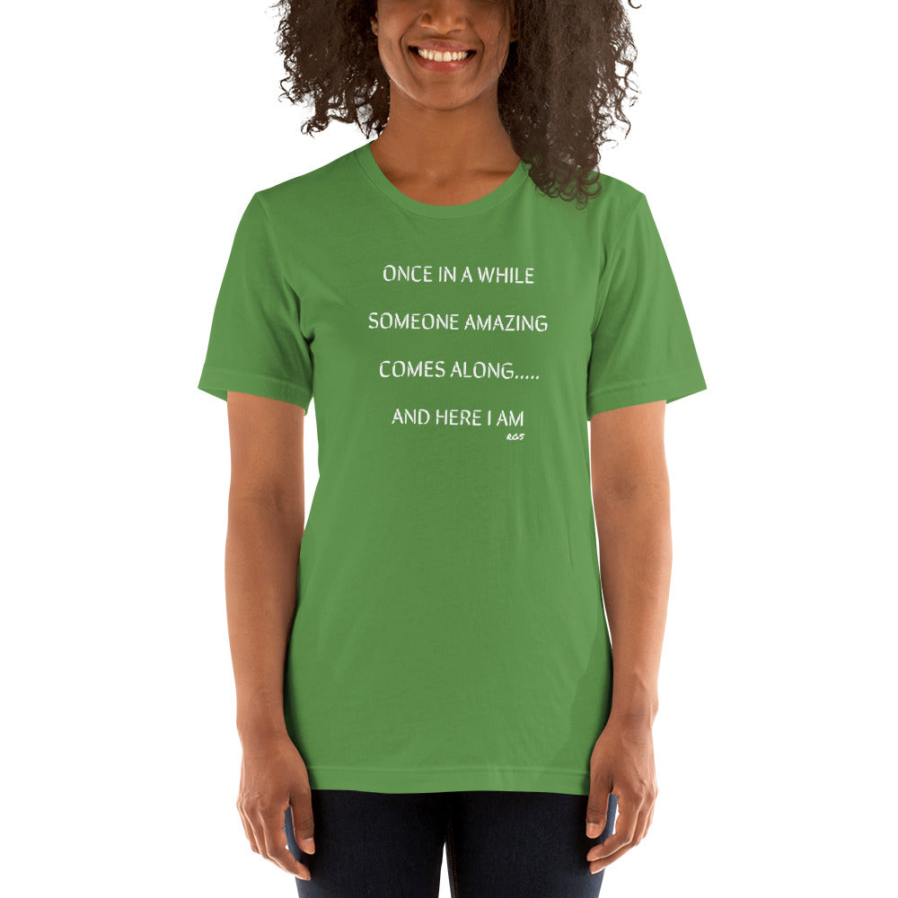 Once in a While T-Shirt