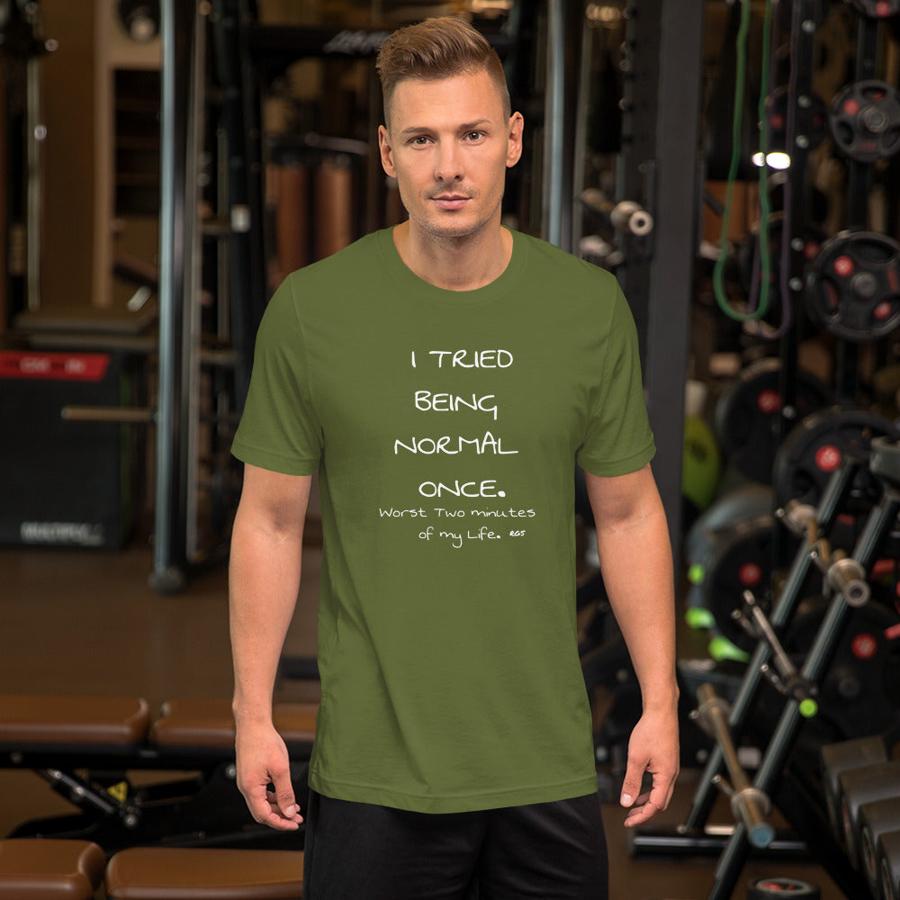 Normal Once T-Shirt