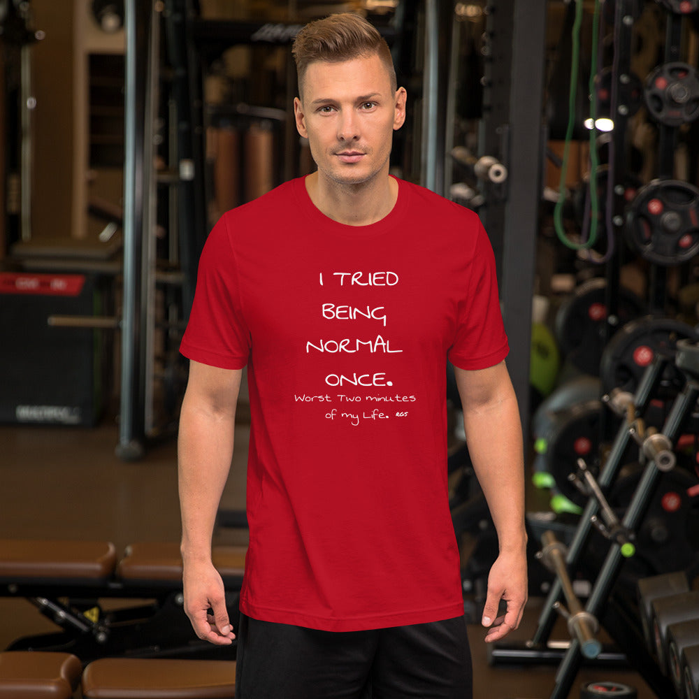 Normal Once T-Shirt