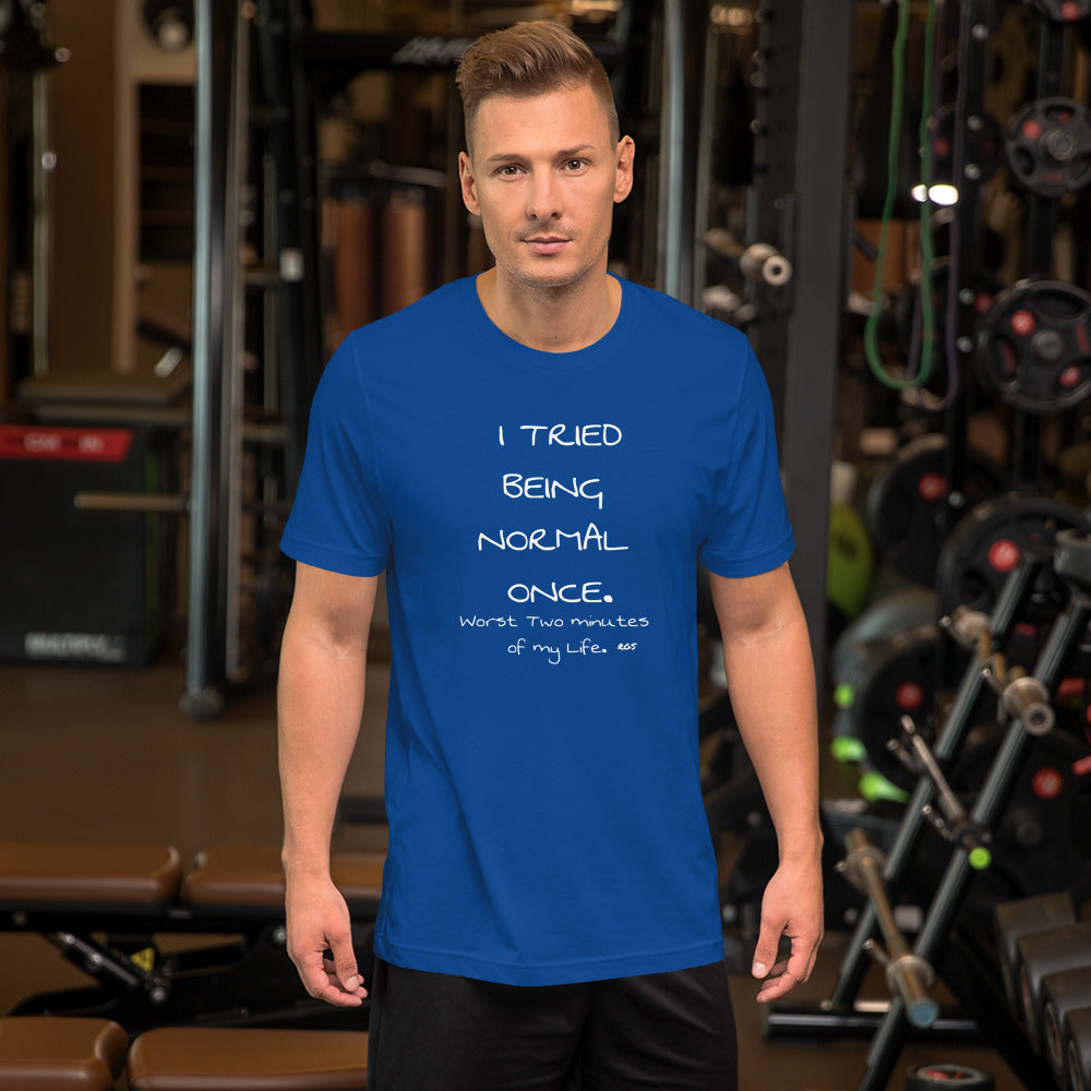 Normal Once T-Shirt