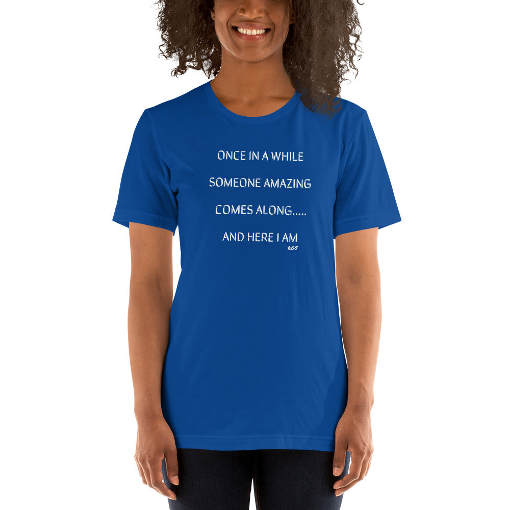 Once in a While T-Shirt