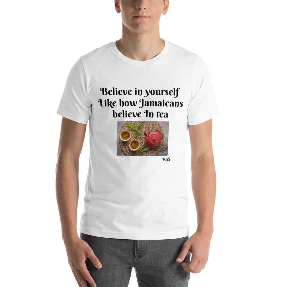 Believe In Yourself  T-Shirt