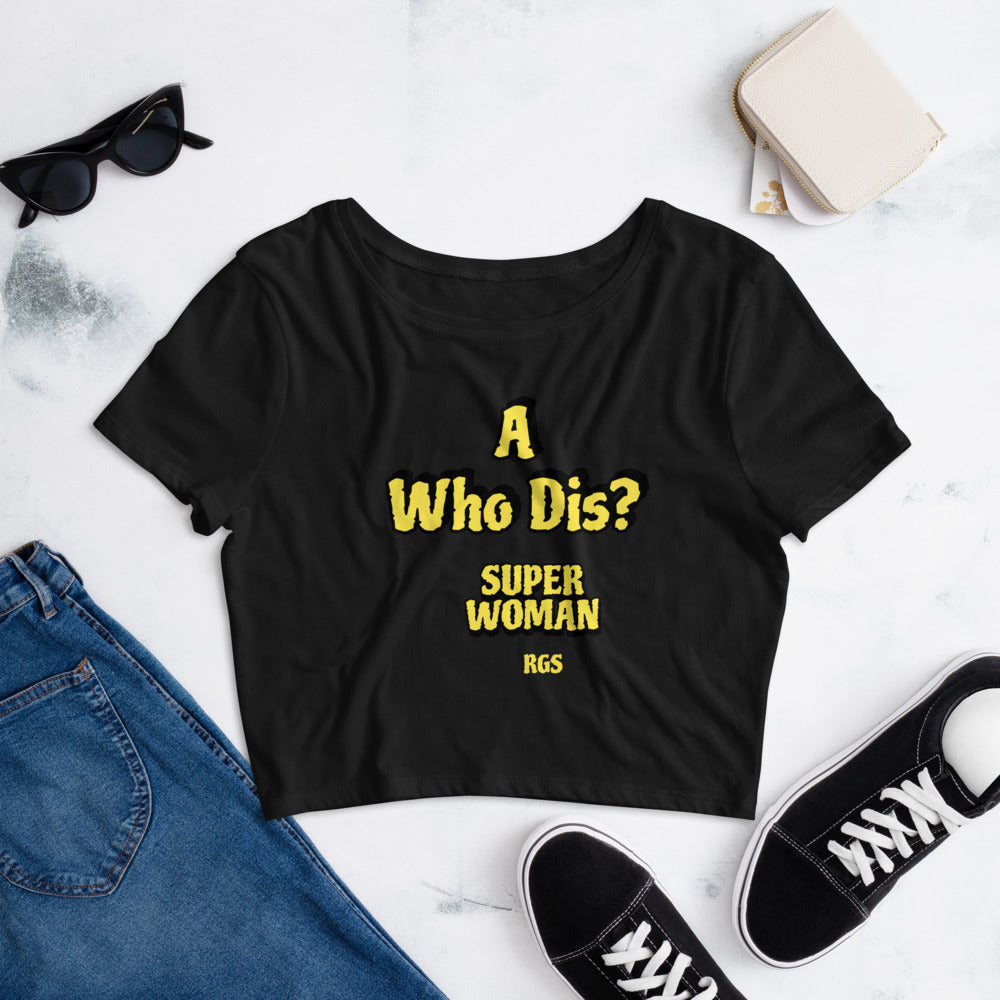 Who Dis Crop Tee