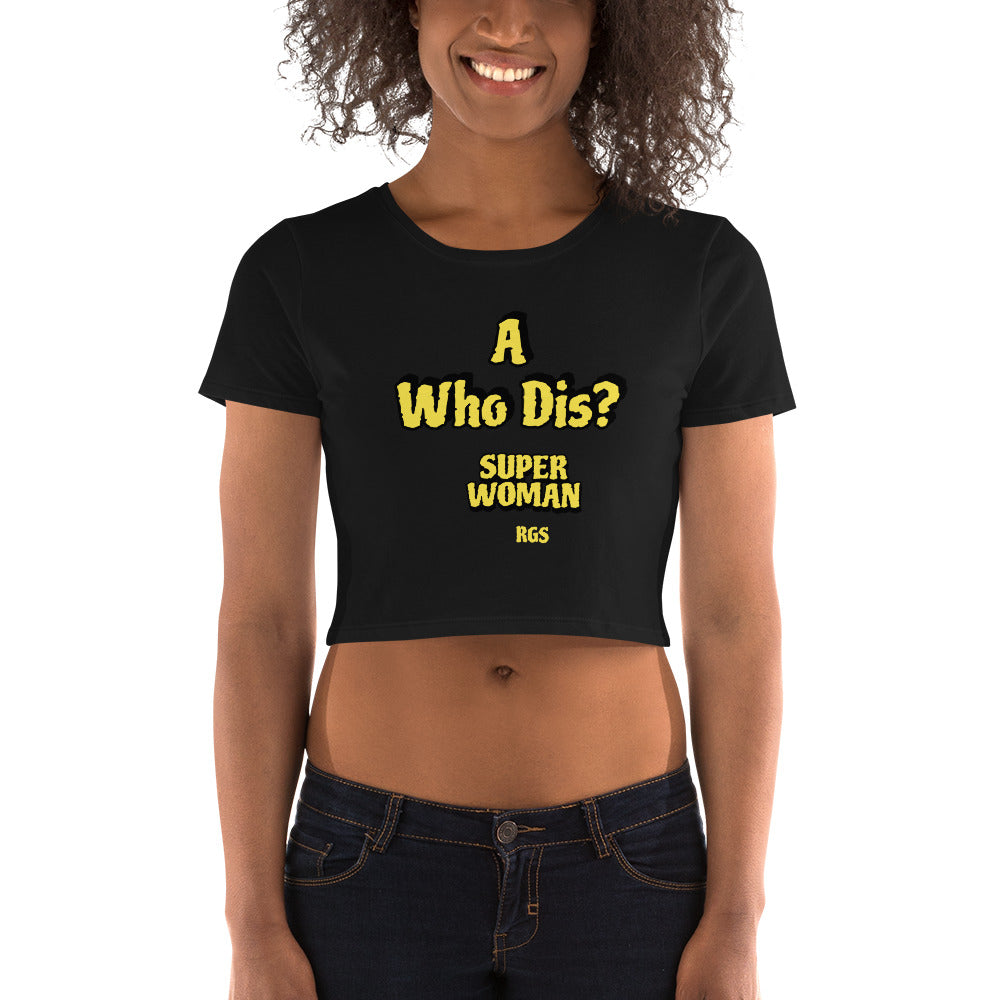 Who Dis Crop Tee