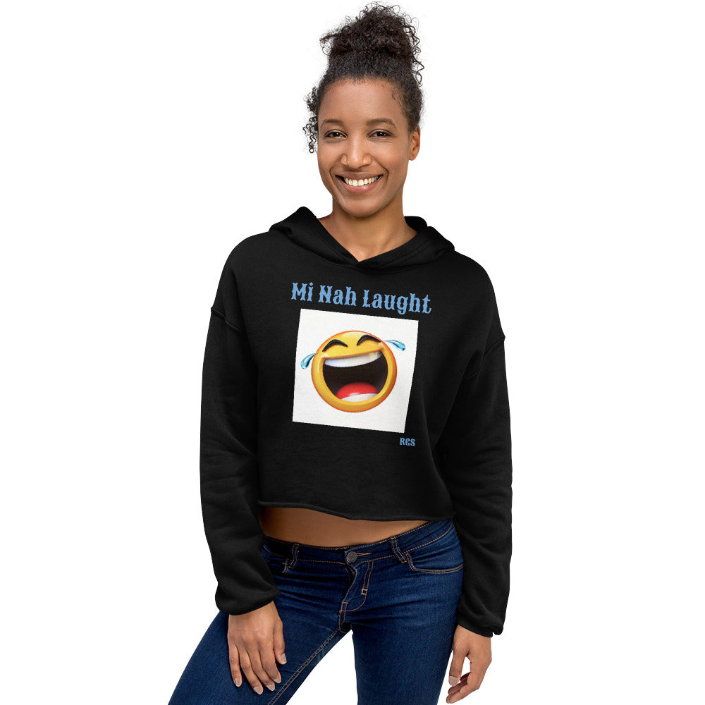 Nah Laugh Hoodie