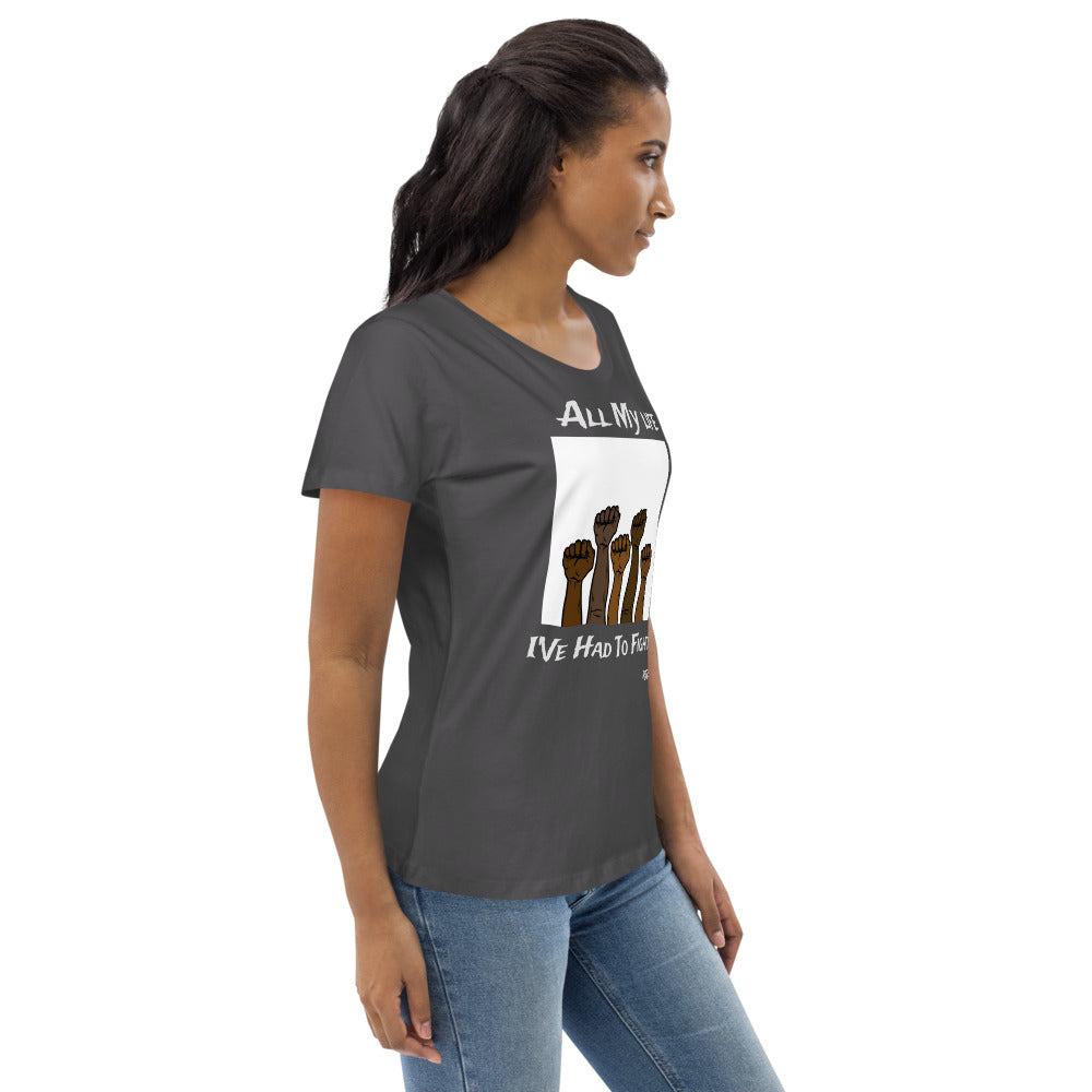All My Life  fitted eco T-Shirt