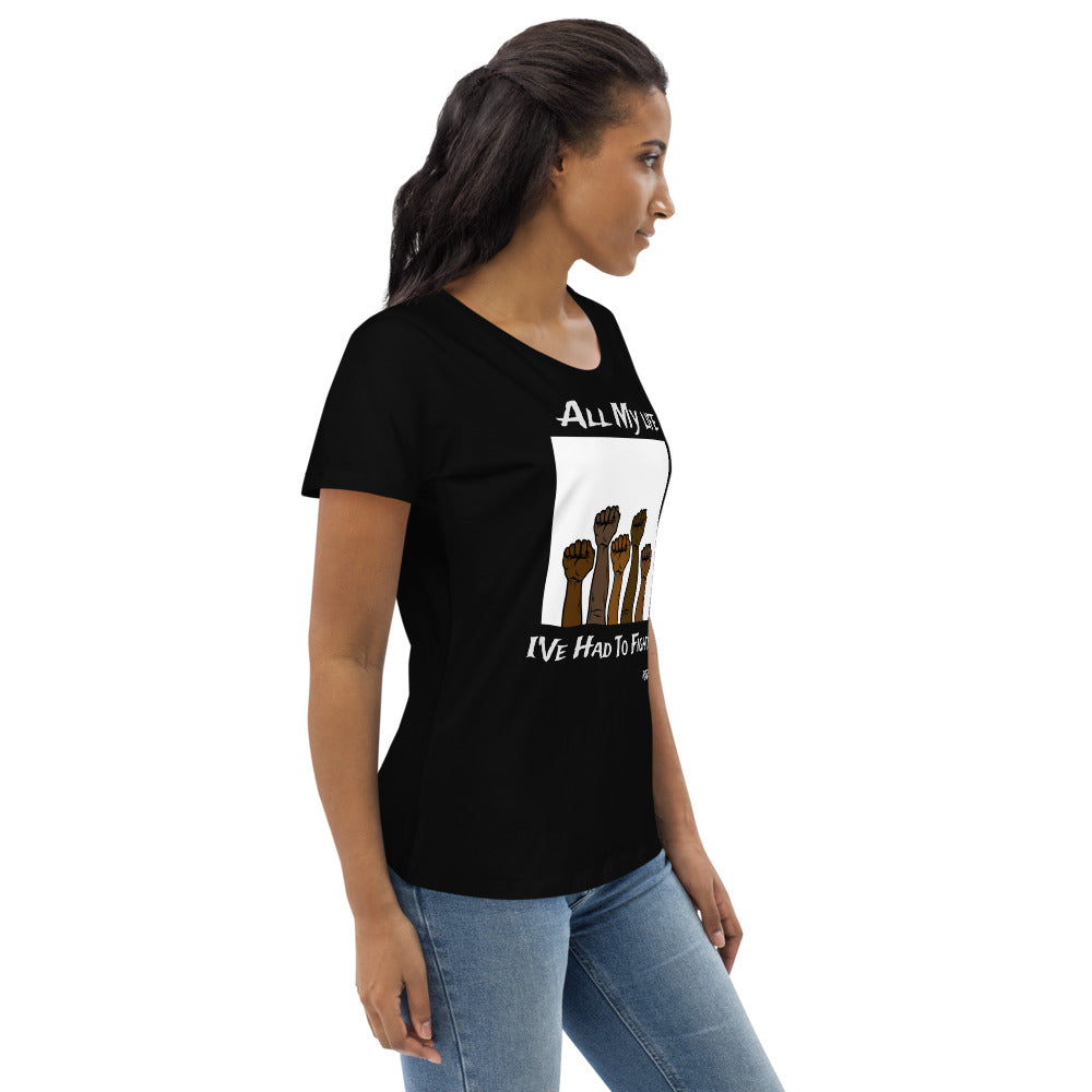 All My Life  fitted eco T-Shirt
