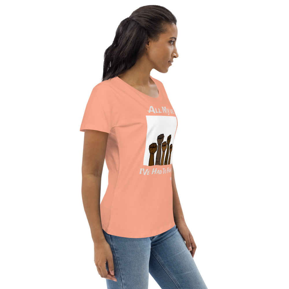 All My Life  fitted eco T-Shirt