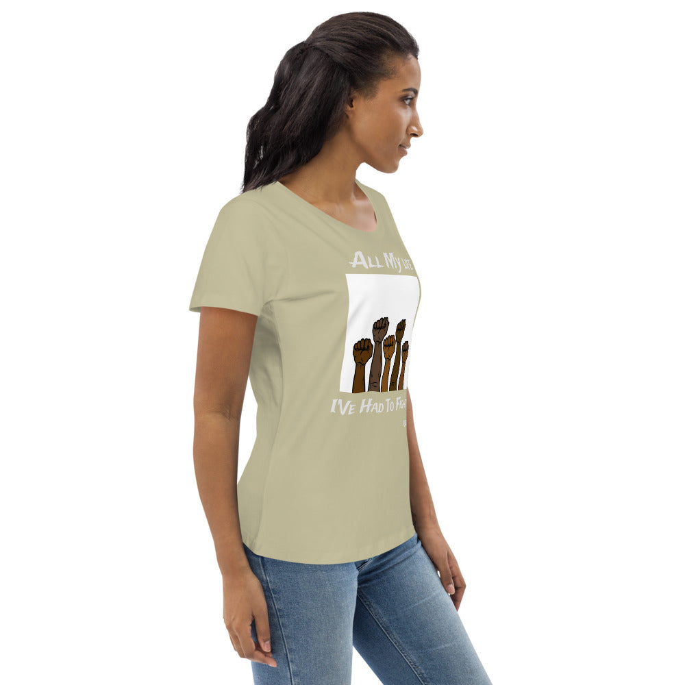 All My Life  fitted eco T-Shirt