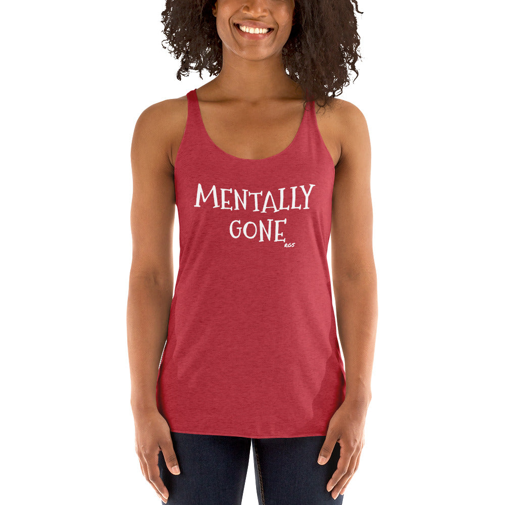 Mentally Gone Racerback Tank