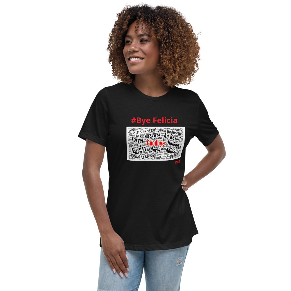 Bye Felicia T-Shirt