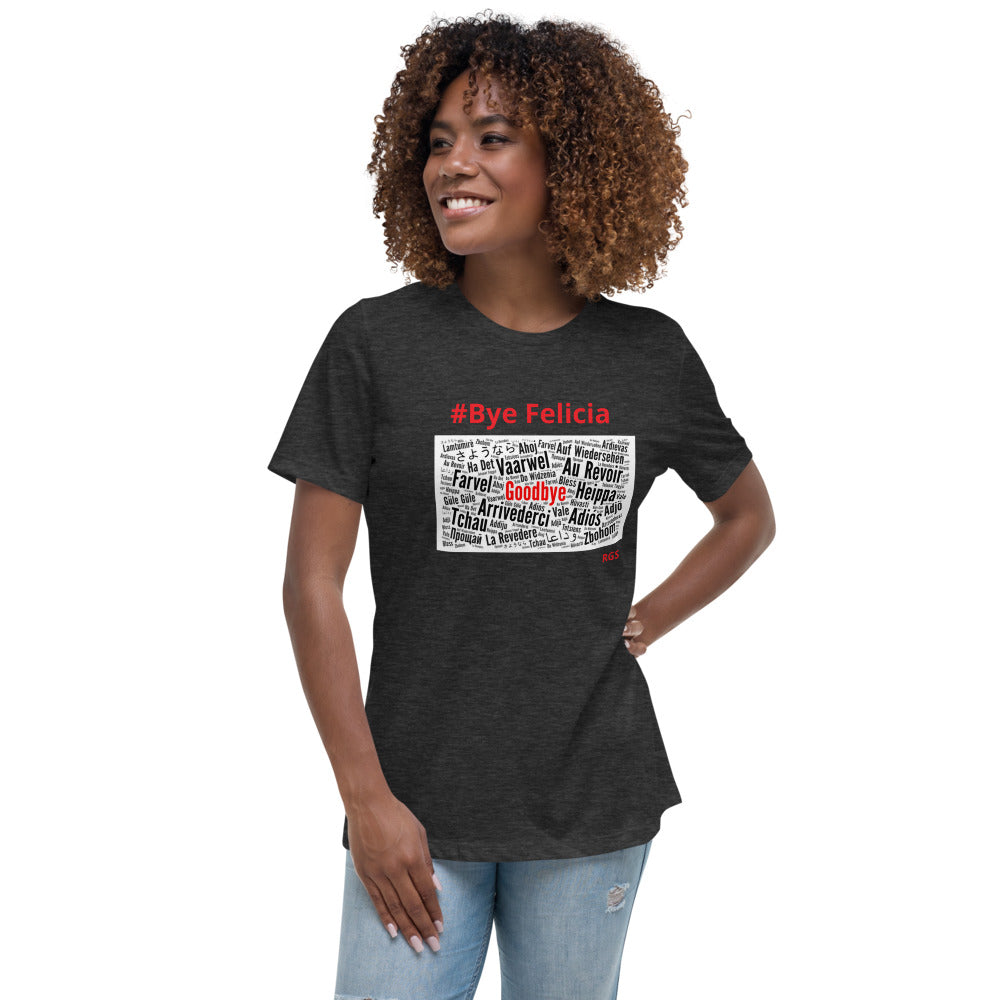 Bye Felicia T-Shirt