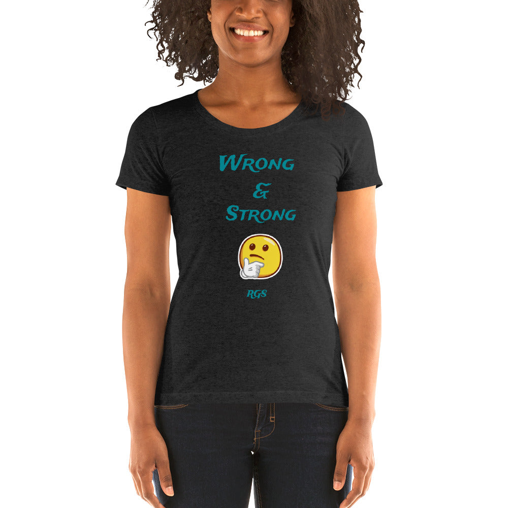 Wrong & Strong  t-shirt