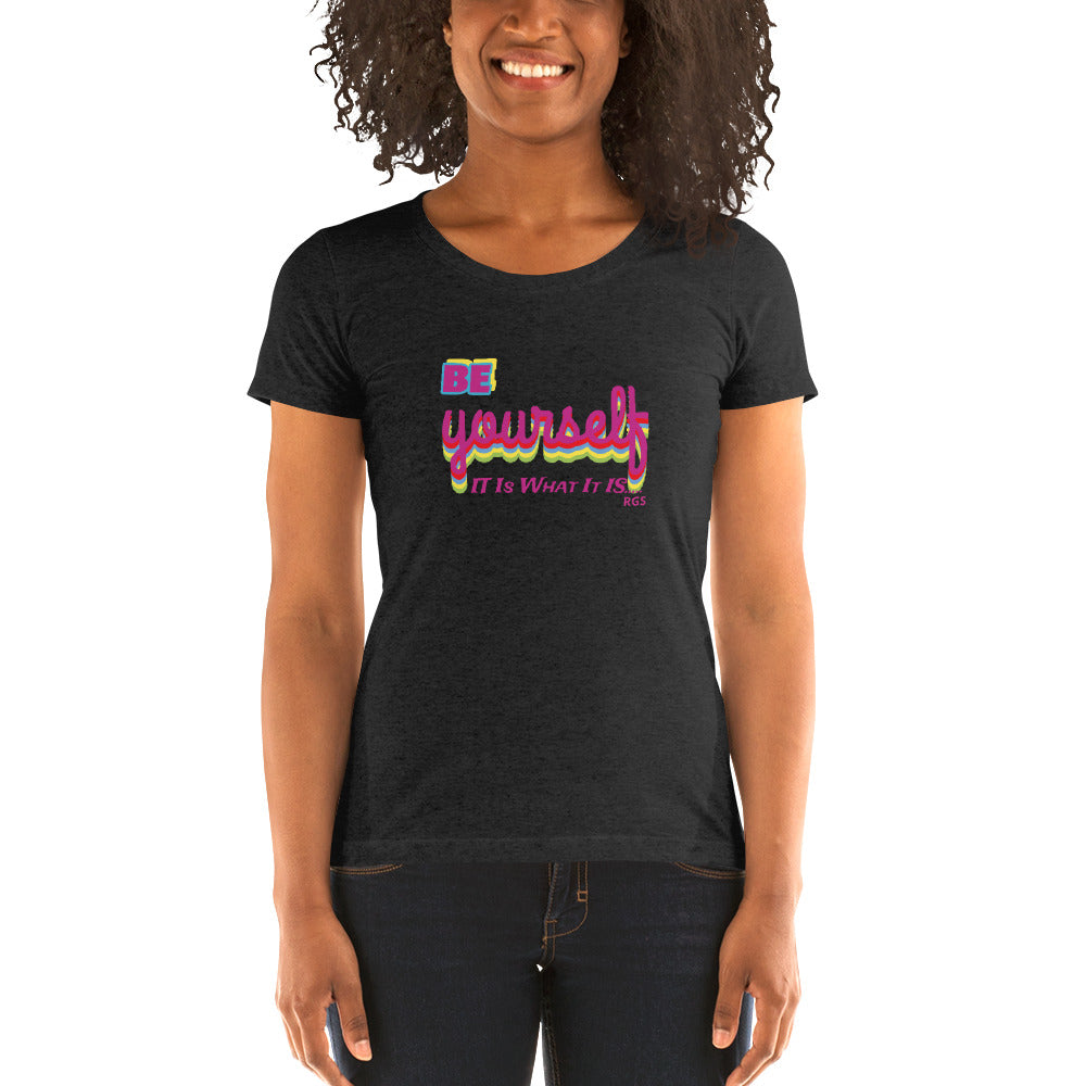 Be Yourself Womens T-Shirt