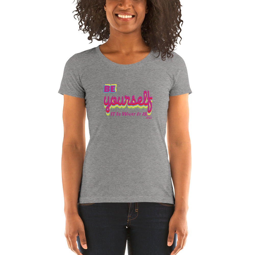 Be Yourself Womens T-Shirt