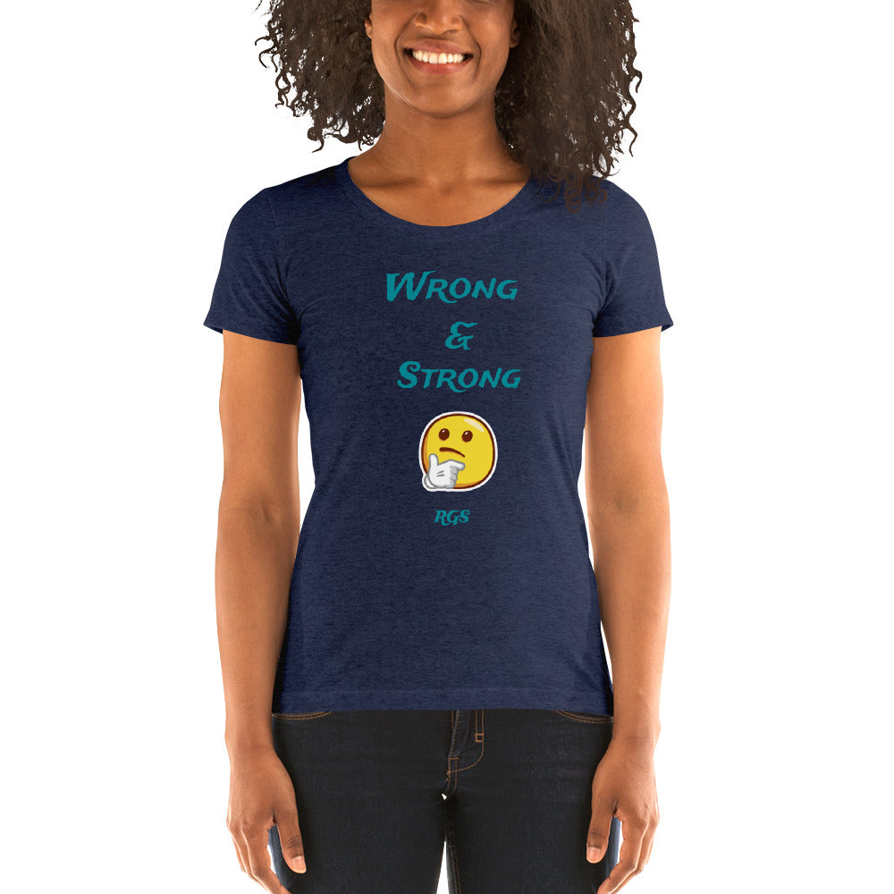 Wrong & Strong  t-shirt