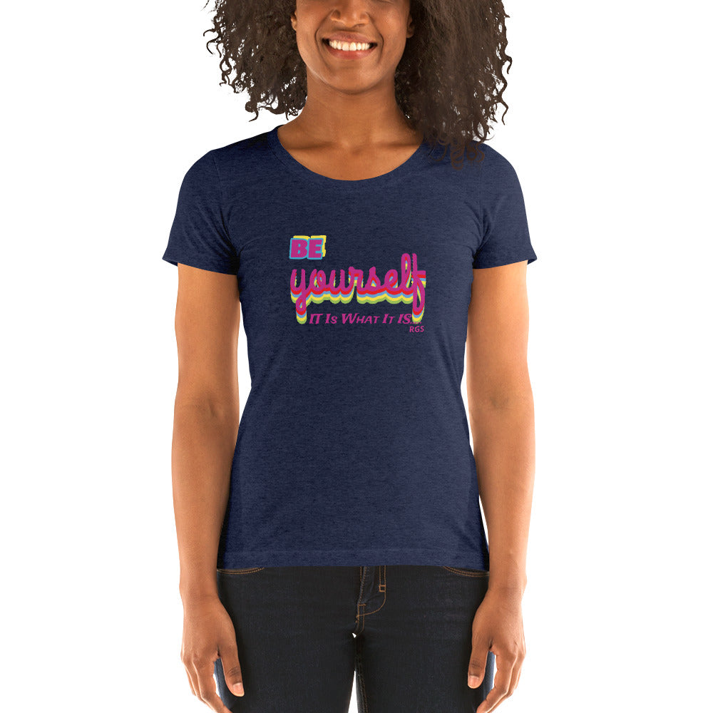 Be Yourself Womens T-Shirt
