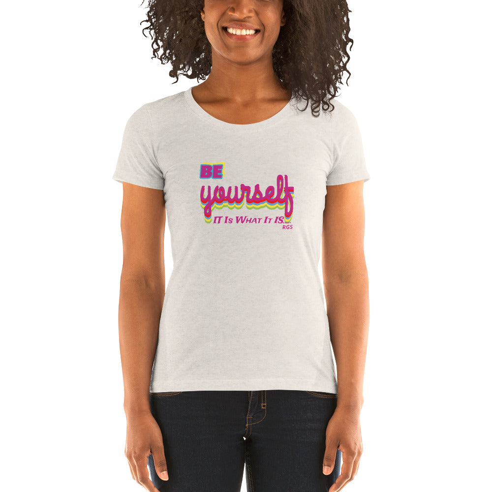 Be Yourself Womens T-Shirt